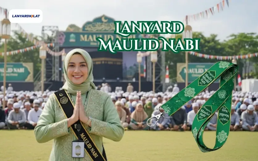 Lanyard Maulid Nabi: Identitas Penting untuk Kelancaran Acara