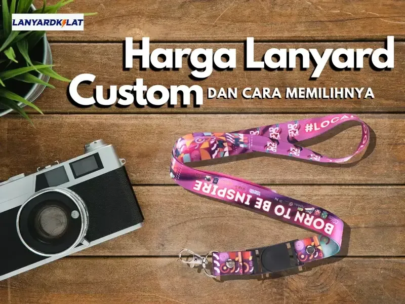 Lanyard Custom, Low Budget Kualitas Jempolan