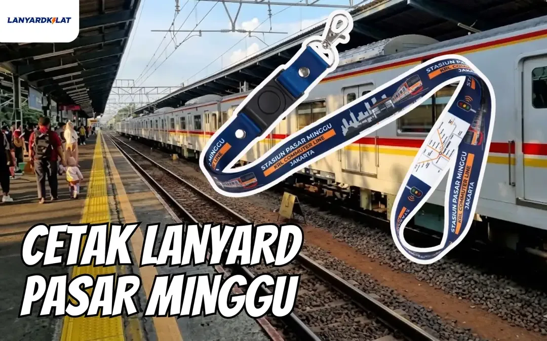 Cetak Lanyard Pasar Minggu Custom Full Color dan Tahan Lama