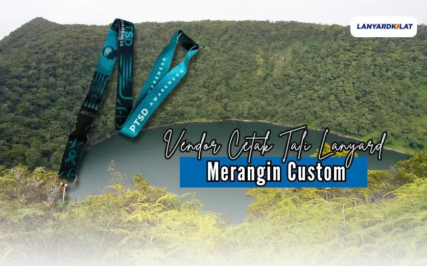 Lanyard Merangin – Cetak Tali ID Card Polyester Tissue Premium