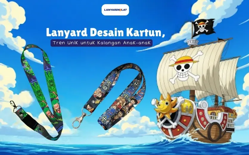 Lanyard Desain Kartun, Tren Unik untuk Kalangan Anak-anak