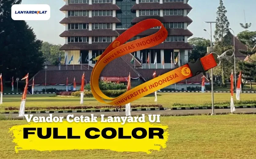 Vendor Lanyard UI: Solusi Cetak Tali Gantungan untuk Acara Kampus