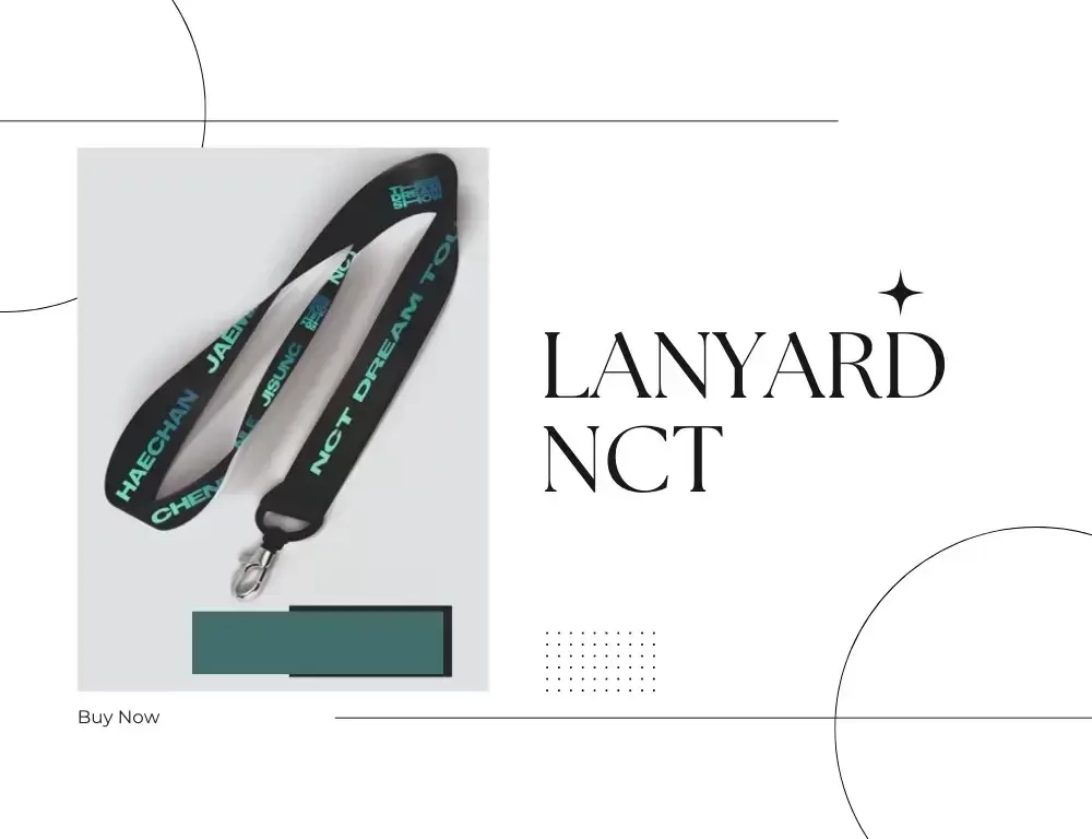 Lanyard NCT; Pengertian, Fungsi, Desain, dan Contohnya