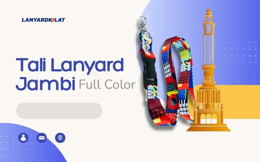 Lanyard Jambi, Vendor Cetak Tali ID Card Custom Hasil Full Color