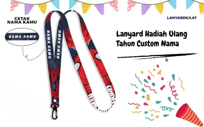 Lanyard Hadiah Ulang Tahun Custom Nama, Lucu Banget!