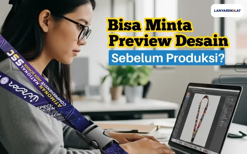 Bisa Minta Preview Desain Sebelum Produksi? Ini Penjelasannya!