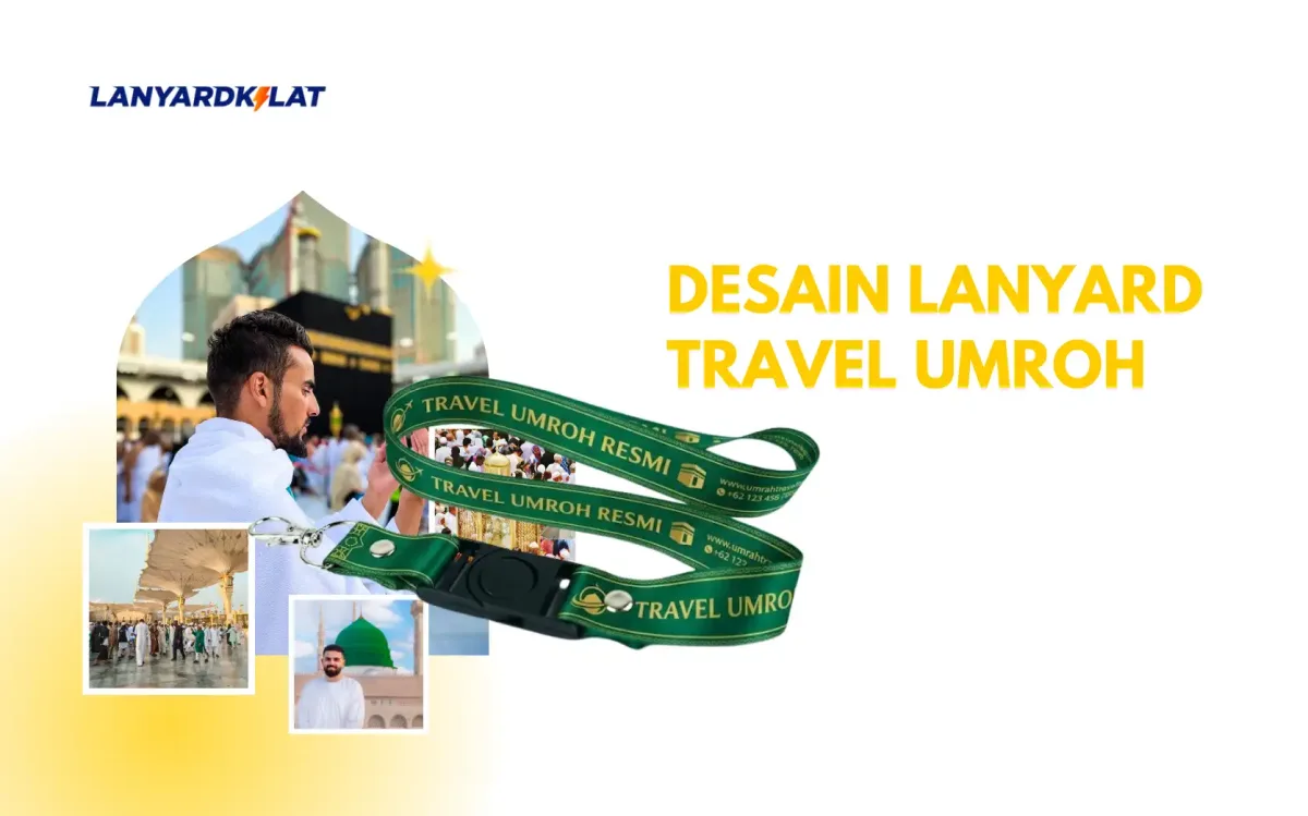 10 Contoh Desain Lanyard Travel Umroh Paling Dicari