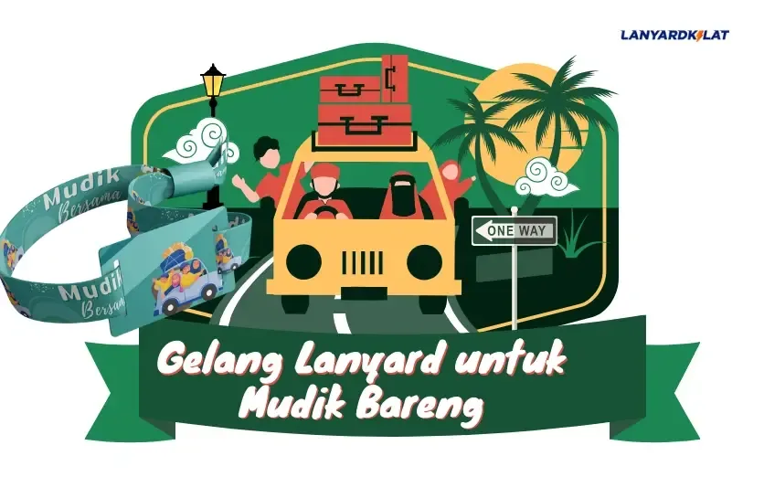 Gelang Lanyard untuk Mudik Bareng Lebih Aman dan Terkelola