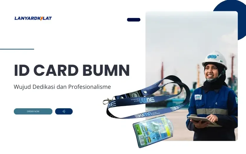 ID Card BUMN: Pengertian, Fungsi, Contoh, dan Fiturnya