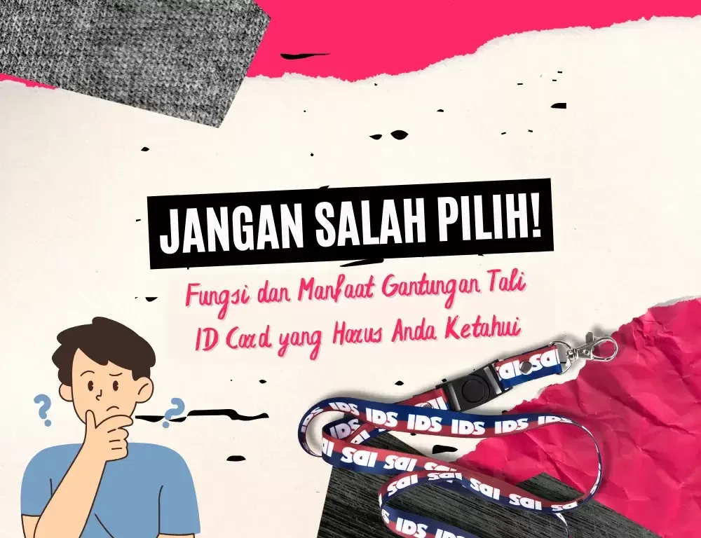 Tali ID Card Berkualitas Tinggi agar Pekerjaan yang Aman dan Nyaman