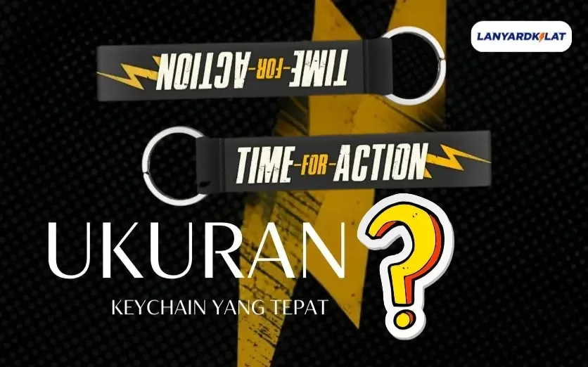 Ukuran Keychain ( Gantungan Kunci ) yang Tepat