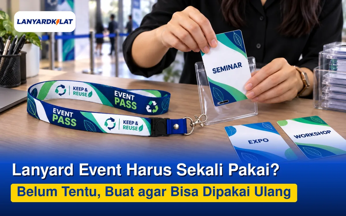 Lanyard untuk Acara yang Menerapkan Pengurangan Sampah, Bagaimana Menentukan Spesifikasi yang Lebih Bertanggung Jawab?