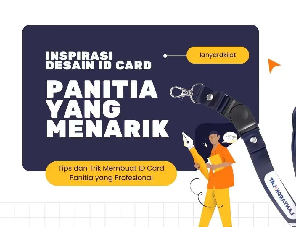 7 Contoh Desain ID Card Panitia yang Menarik Siap Pakai
