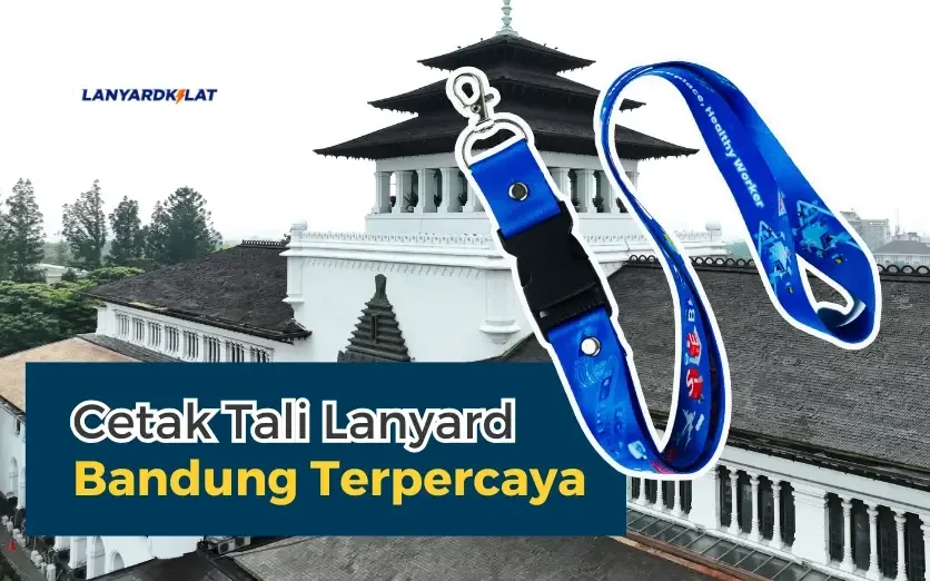 Membuat Tali Lanyard Bandung untuk Acara Konferensi