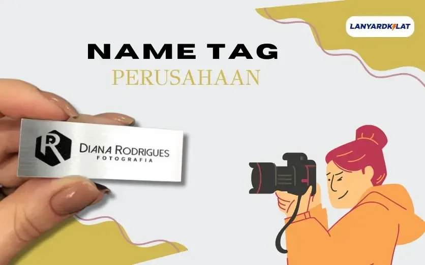 Pentingnya Penggunaan Name Tag Perusahaan untuk Bisnis