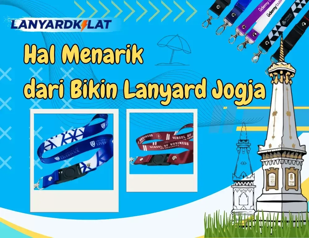 Inilah Berbagai Hal Menarik dalam Bikin Lanyard di Jogja