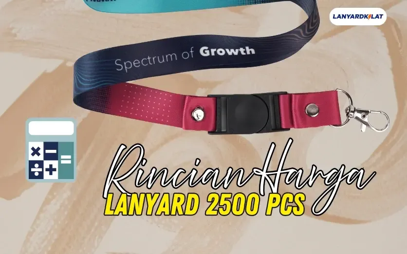 Vendor Percetakan Ungkap Detail Harga Lanyard 2500 Pcs