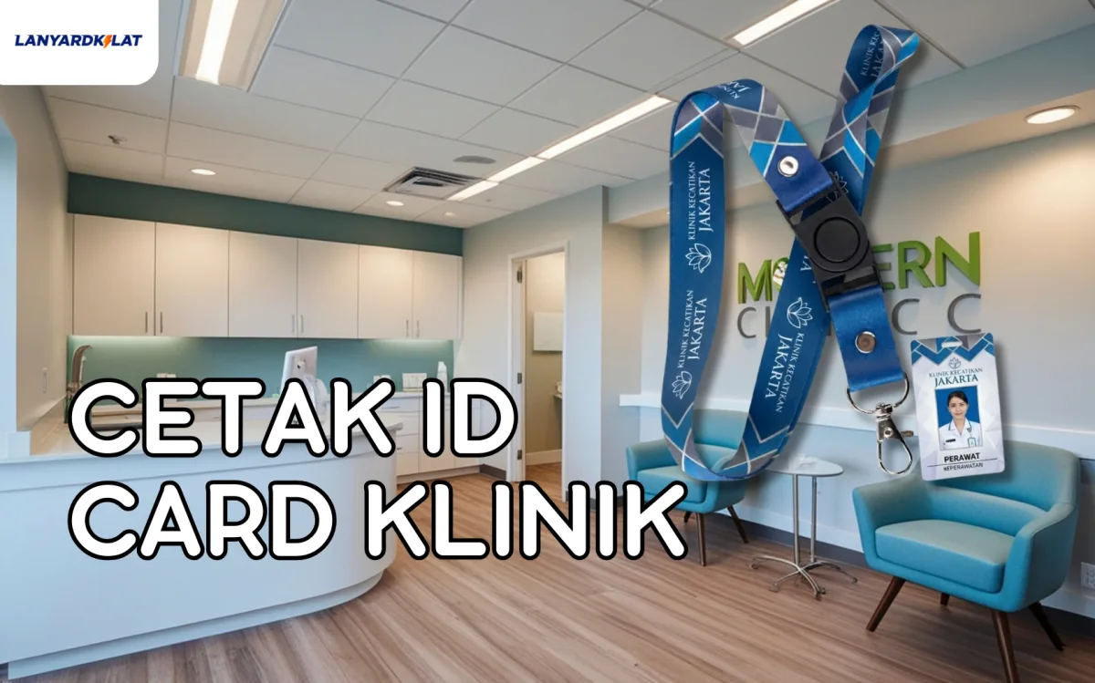 Cetak ID Card Klinik untuk Identitas Medis yang Profesional