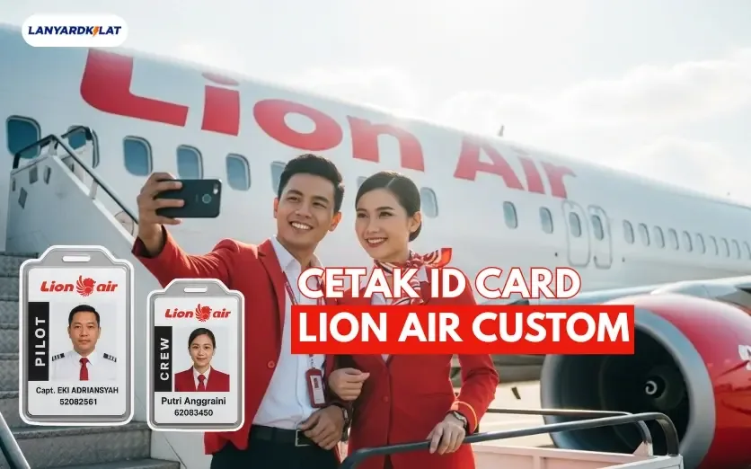 Cetak ID Card Lion Air Bersama LanyardKilat Free Desain (Custom)