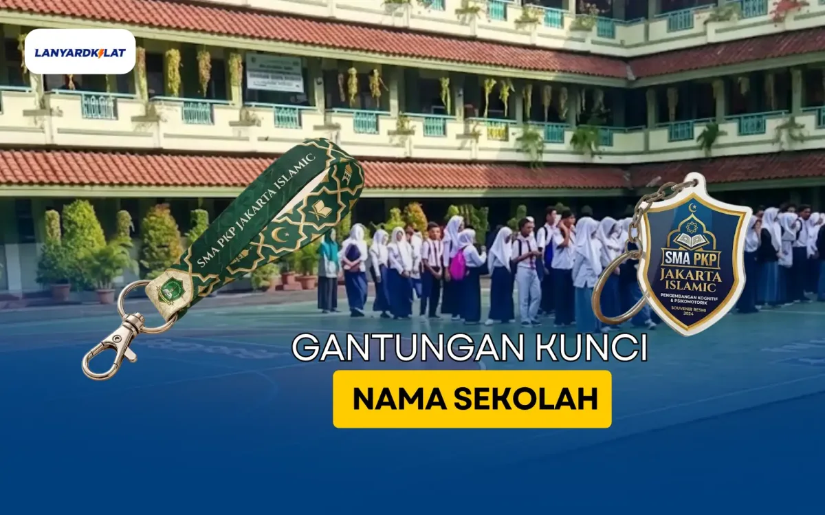 6 Gantungan Kunci Nama Sekolah Custom untuk Souvenir dan Merchandise
