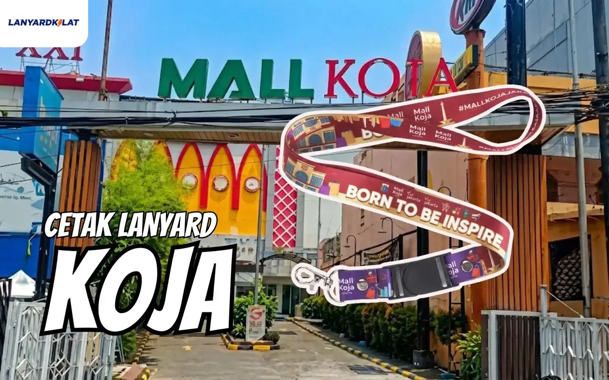 Cetak Lanyard Koja, Pesan Grosir Jalur Pabrik, Hemat Anggaran Operasional