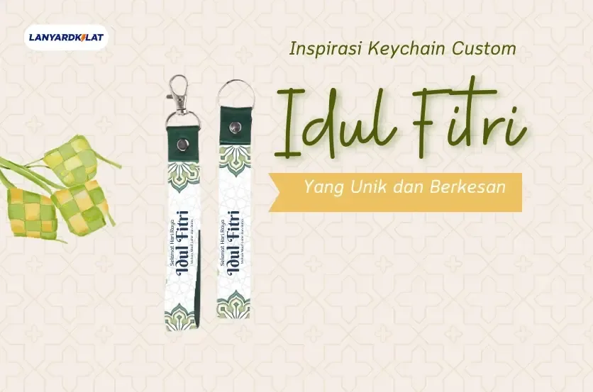 Contoh Keychain Custom Idul Fitri yang Unik dan Berkesan