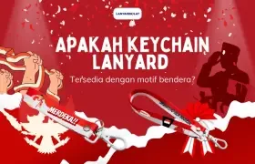 Apakah Keychain Lanyard Tersedia dengan Motif Bendera?