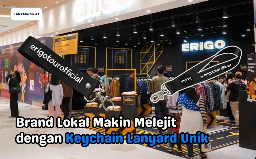Brand Lokal Makin Melejit dengan Keychain Lanyard Unik