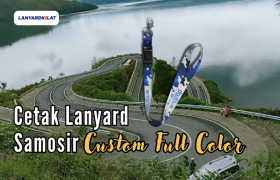 Lanyard Samosir, Cetak Disini Bisa Langsung Kirim & Proses Kilat