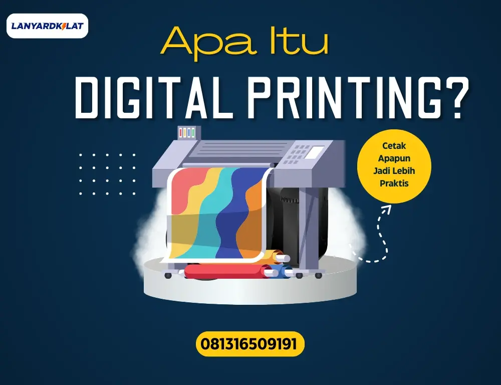 Apa itu Digital Printing? Pengertian, Kelebihan, dan Kekurangan