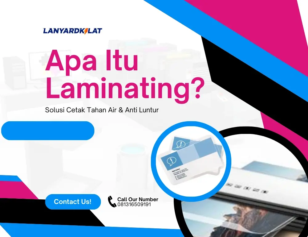 Apa itu Laminating? Pengertian, Jenis, Fungsi dan Manfaatnya