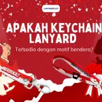 Apakah Keychain Lanyard Tersedia dengan Motif Bendera?