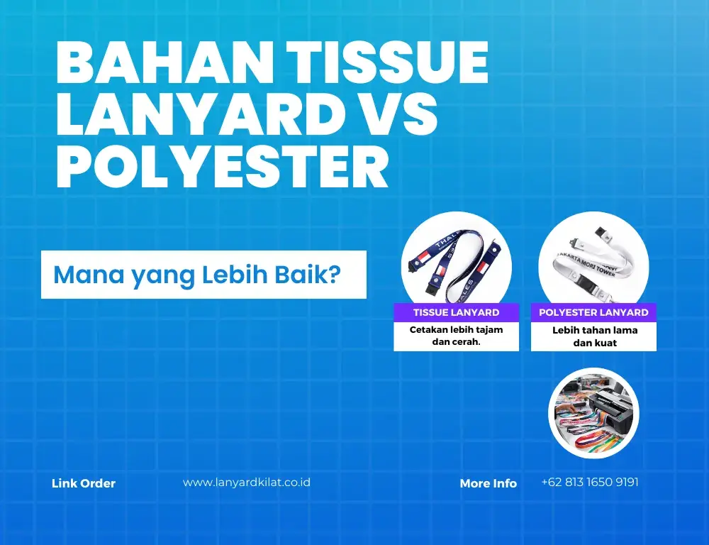 Bahan Tissue Lanyard, Apa Perbedaan dengan Polyester?