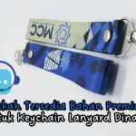 Apakah Tersedia Bahan Premium untuk Keychain Lanyard Dinas?