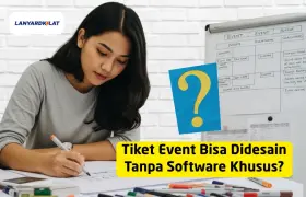 Apakah Tiket Event Bisa Didesain Tanpa Software Khusus?