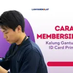 6 Cara Membersihkan Kalung Gantungan ID Card Printed, Auto Baru!