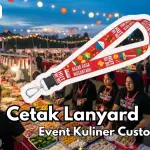 Cetak Lanyard Event Kuliner Custom untuk Panitia, Tenant, dan VIP