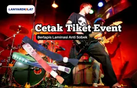 Cetak Tiket Event Berlapis Laminasi Anti Sobek Tahan Lama