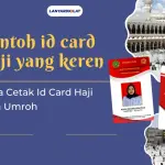 Contoh ID Card Haji yang Keren dan Inspiratif (+Template)