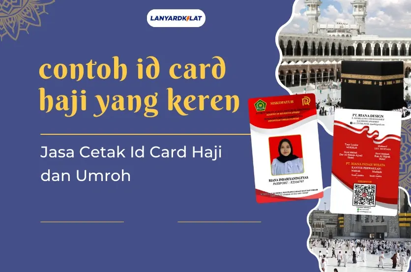 Contoh ID Card Haji yang Keren dan Inspiratif (+Template)