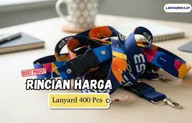 Harga Lanyard 400 Pcs Terbaru di Lanyardkilat untuk Perusahaan & Organisasi