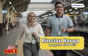 Harga Lanyard 600 Pcs: Antara Budget, Kualitas, dan Pilihan yang Bijak