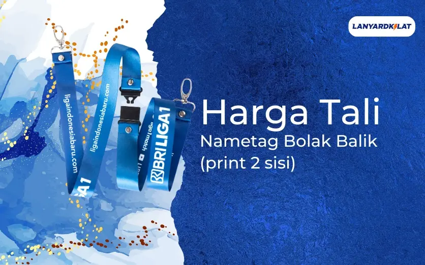 Harga Tali Nametag Bolak Balik, Ini Dia Rincian Lengkapnya!