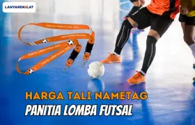 Harga Tali Name Tag Panitia Lomba Futsal Free Sample