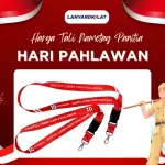 Harga Tali Nametag Panitia Hari Pahlawan Sehari Jadi Free Ongkir