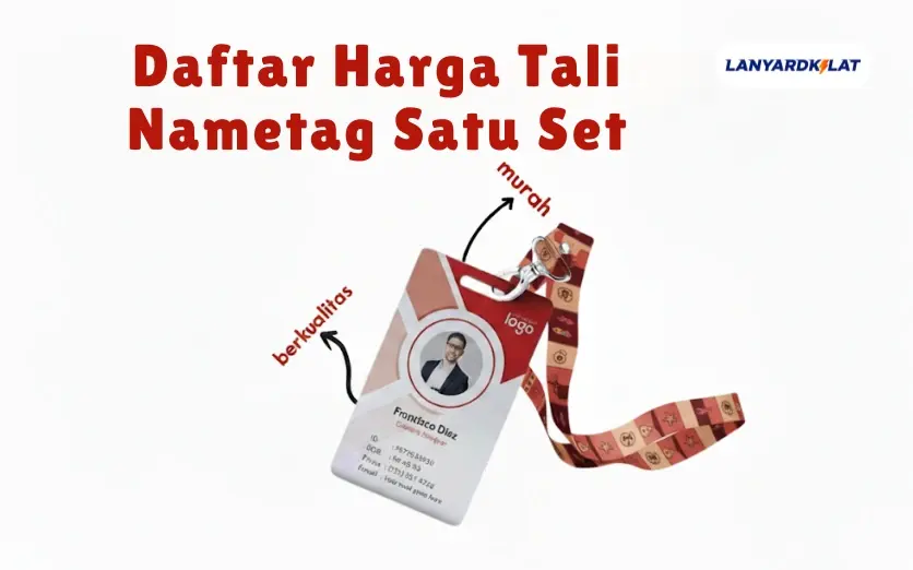 Daftar Harga Tali Nametag Satu Set, Lengkap dan Terbaru