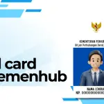 Rahasia! Di Mana ID Card Kemenhub Dicetak? Cek Disini