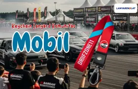 Fungsi dan Manfaat Keychain Lanyard untuk Komunitas Mobil