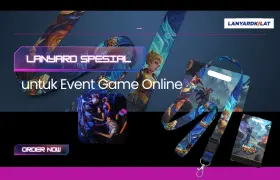 Lanyard Spesial untuk Event Game Online, Siap Kirim Cepat
