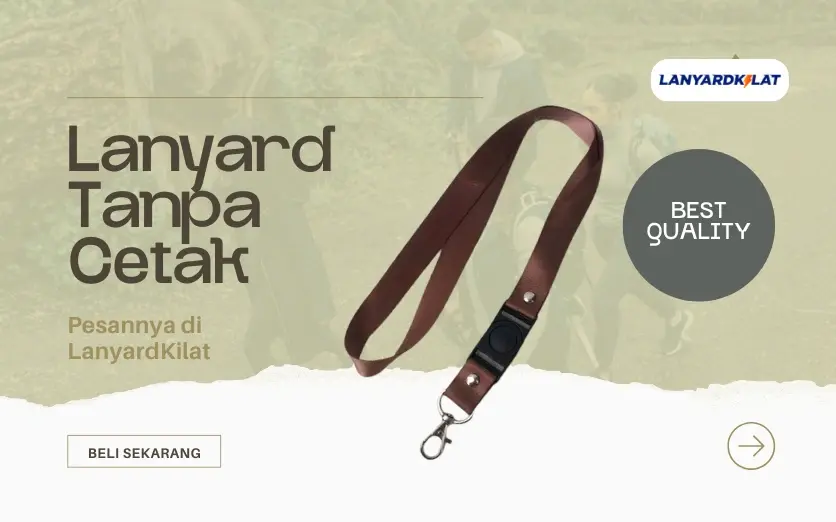 Lanyard Tanpa Cetak? Pesan Sekarang di LanyardKilat Top #1